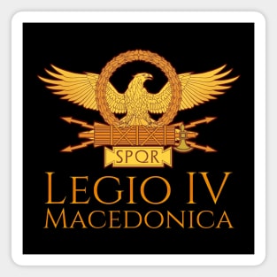 Legio IV Macedonica - Ancient Roman Imperial Legion - SPQR Magnet